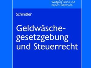 Geldwäschegesetzgebung und Steuerrecht