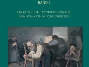 Gemeinden ohne Seelsorger, Band I