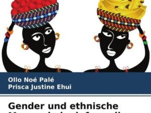 Gender und ethnische Monopole im informellen Sektor in der Elfenbeinküste