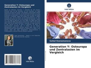 Generation Y: Osteuropa und Zentralasien im Vergleich