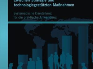 Generisches Prozessebenenmodell (PrEMo) zwischen Strategie und technologiegestützten Maßnahmen: Systematische Darstellung für die praktische Anwendung