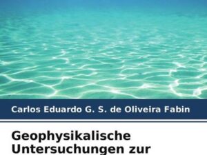 Geophysikalische Untersuchungen zur Charakterisierung der flachen Meeresumwelt