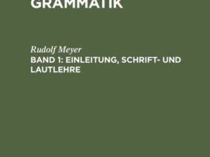 Georg Beer: Hebräische Grammatik / Einleitung, Schrift- und Lautlehre