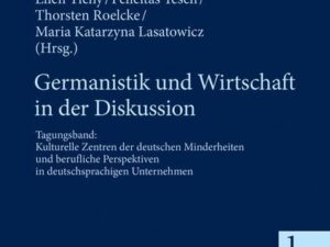 Germanistik und Wirtschaft in der Diskussion