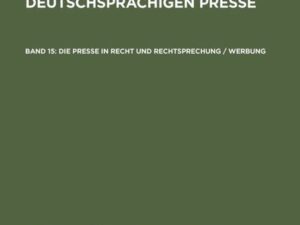 Gert Hagelweide: Literatur zur deutschsprachigen Presse / Die Presse in Recht und Rechtsprechung / Werbung