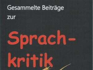 Gesammelte Beiträge zur Sprachkritik