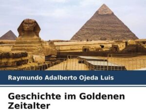 Geschichte im Goldenen Zeitalter