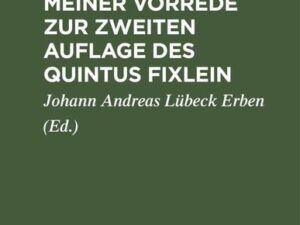 Geschichte meiner Vorrede zur zweiten Auflage des Quintus Fixlein