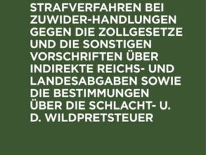 Gesetz, betreffend das Verwaltungsstrafverfahren bei Zuwiderhandlungen gegen die Zollgesetze und die sonstigen Vorschriften über indirekte Reichs- und