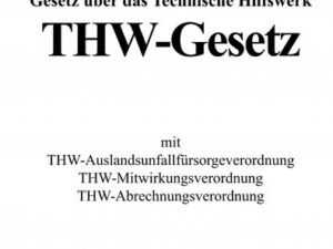 Gesetz über das Technische Hilfswerk (THW-Gesetz)