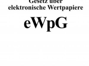 Gesetz über elektronische Wertpapiere (eWpG)