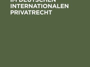 Gesetzesumgehung im deutschen internationalen Privatrecht