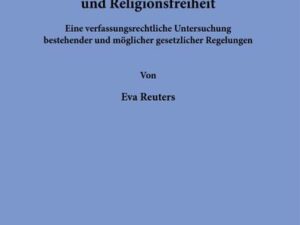 Gesichtsverhüllungsverbote und Religionsfreiheit.