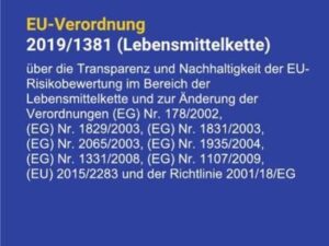 Gesundheit und Medizin / EU-Verordnung 2019/1381 (Lebensmittelketten)