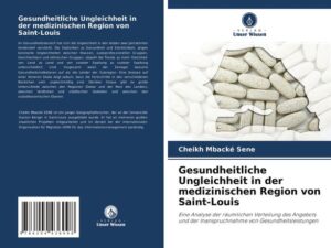 Gesundheitliche Ungleichheit in der medizinischen Region von Saint-Louis