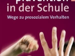 Gewaltprävention in der Schule