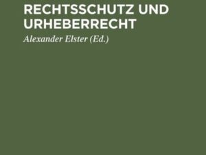 Gewerblicher Rechtsschutz und Urheberrecht