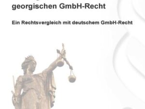 Gläubigerschutz im georgischen GmbH-Recht