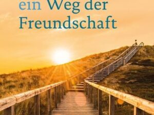 Glauben ist ein Weg der Freundschaft