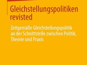 Gleichstellungspolitiken revisted