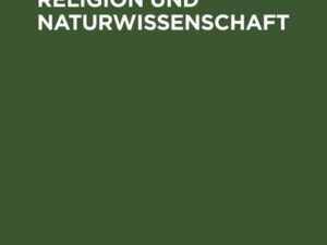 Grenzen der Religion und Naturwissenschaft