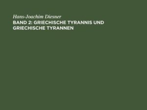 Griechische Tyrannis und griechische Tyrannen