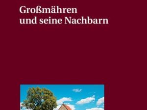 Großmähren und seine Nachbarn