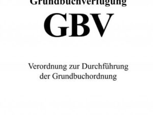 Grundbuchverfügung (GBV)