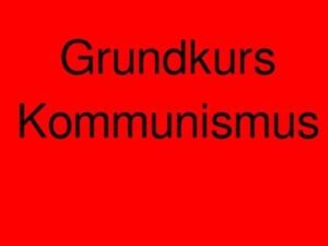 Grundkurs Kommunismus