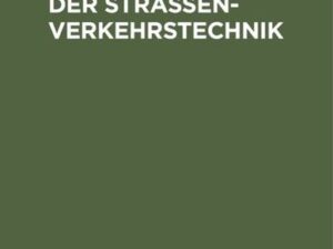 Grundlagen der Strassenverkehrstechnik