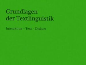 Grundlagen der Textlinguistik