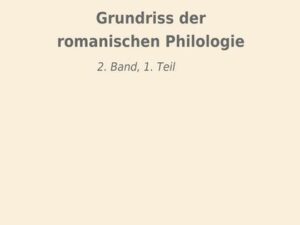 Grundriss der romanischen Philologie