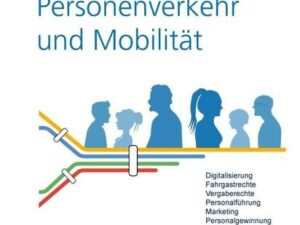 Grundwissen Personenverkehr und Mobilität