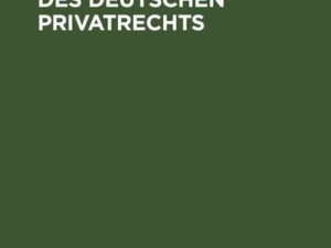 Grundzüge des deutschen Privatrechts