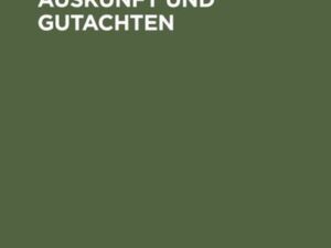 Haftung für Rat, Auskunft und Gutachten