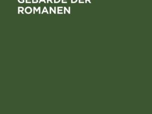 Haltung und Gebärde der Romanen