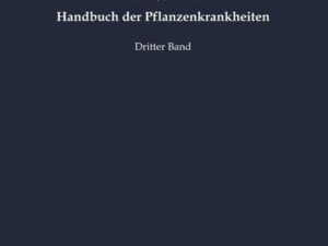 Handbuch der Pflanzenkrankheiten