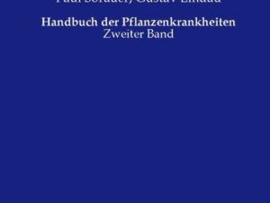 Handbuch der Pflanzenkrankheiten