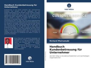 Handbuch Kundenbetreuung für Unternehmer