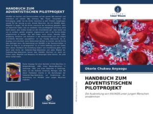 Handbuch Zum Adventistischen Pilotprojekt