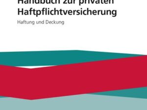 Handbuch zur privaten Haftpflichtversicherung