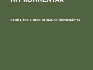 Handelsgesetzbuch mit Kommentar / Buch III (Handelsgeschäfte)