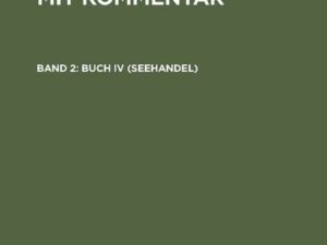 Handelsgesetzbuch mit Kommentar / Buch IV (Seehandel)