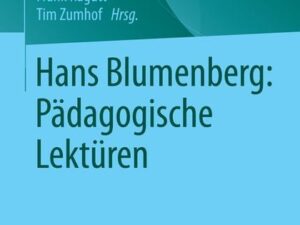 Hans Blumenberg: Pädagogische Lektüren