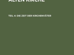 Hans Lietzmann: Geschichte der alten Kirche / Die Zeit der Kirchenväter