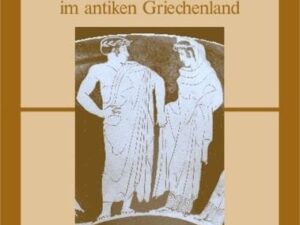 Haus und Familie im antiken Griechenland