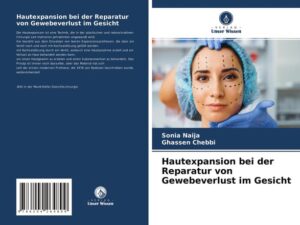 Hautexpansion bei der Reparatur von Gewebeverlust im Gesicht