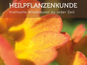 Heilpflanzenkunde