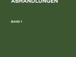 Heinr. Eduard Dirksen: Civilistische Abhandlungen / Heinr. Eduard Dirksen: Civilistische Abhandlungen. Band 1