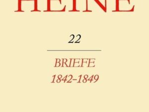 Heinrich Heine Säkularausgabe / Briefe 1842-1849